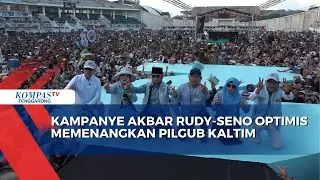 Kampanye Akbar Rudy Seno Optimis Memenangkan Pilgub Kaltim