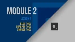 FREE Adobe Photoshop CS6 Tutorials - Blur, sharpen and smudge tool