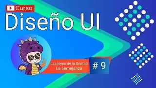 🧠 Las leyes de la Gestalt:  SEMEJANZA  ❗❗ Curso Tutorial  de Diseño UI ❗❗