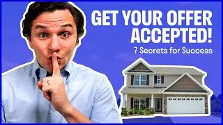 7 Secrets to Getting Your Offer Accepted in 2021