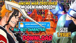 RELEASE‼️ ANIME CROSSOVER MUGEN ANDROID FULL CHARACTERS 2024