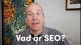 Vad är SEO?