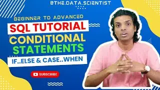 SQL Conditional Statements Made Easy (CASE WHEN & IF ELSE) [thedatascientist]