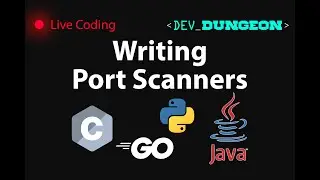 Live Coding: Port scanners in C, Go, Python, Java