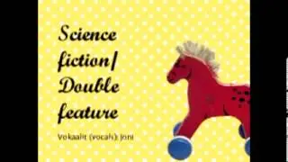 J & E: Science Fiction/Double Feature