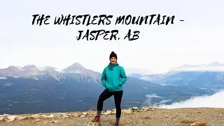HIKING THE WHISTLERS MOUNTAIN - JASPER