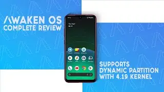 Redmi Note 7/7S Now SUPPORT DYNAMIC PARTITIONS!! - Awaken OS Community Review
