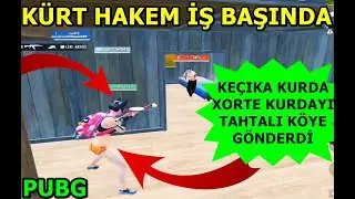 KÜRT HAKEM İŞ BAŞINDA BENAW PUBG MOBİLE #PART 1