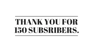 Thanking for the 150 Subscribers ! And a small Shoutout ! (Links in the Description below)