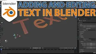TEXT IN BLENDER TUTORIAL - ADD AND EDIT TEXT IN BLENDER 5.0