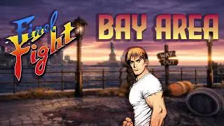 Bay Area | Final Fight Remix