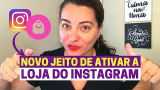 COMO ATIVAR A LOJA DO INSTAGRAM EM 2022 | RECURSO COMPRAS DO INSTAGRAM | PASSO A PASSO COMPLETO