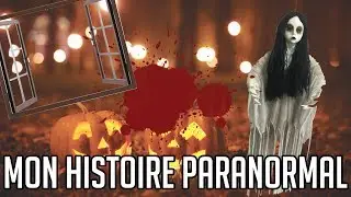 MON HISTOIRE PARANORMAL