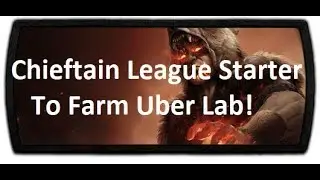 [PoE 3.2] Blade Flurry Chieftain Uber Lab League Starter For Beastiary League