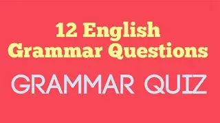 English Grammar Quiz, Grammar Test, English Grammar Lesson
