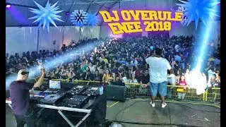 DJ OVERULE ▲ ENEE 2018 (Figueira da Foz)