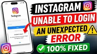 Instagram Unable to Login Fix | An Unexpected Error Occurred Problem Solve 2025