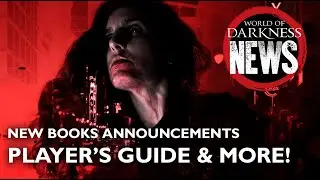 Vampire: The Masquerade Player's Guide, Blood Sigils, Starter Kit & more! - World of Darkness News