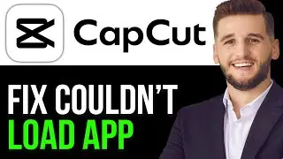 BEST FIX! HOW TO FIX CAPCUT COULDN'T LOAD TAP TO TRY AGAIN 2025!(FULL GUIDE)