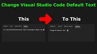 How To Change Visual Studio Code's Terminal Default Text