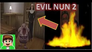 МОНАХИНЯ 2! ЗНАКОМСТВО С ИГРОЙ МОНАХИНЯ 2 - НОВАЯ ЧАСТЬ EVIL NUN 2! - МОНАШКА 2