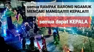 malam 10 suro BARONG NGAMUK SEMUA!!!!!!!!!!!  BRUTAL DAPAT KEPALA