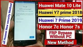 Huawei Mate 10 Lite frp bypass | Huawei Y7 Prime 2019 frp bypass | Huawei Y7 Prime 2018 frp bypass