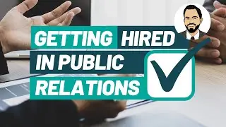 Getting Hired in Public Relations: 3 Tips to Help You Get Started