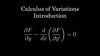 Calculus of Variations: an Animated Introduction!