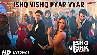 Ishq Vishq Pyar Vyar  #ishqvishkrebound #ishqvishkpyaarvyaar #newsong #trending