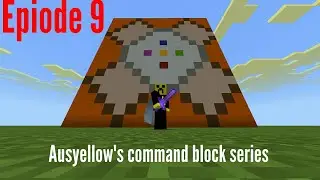 Ausyellow's command block series Episode 9 (vid-athon episode 1/12)