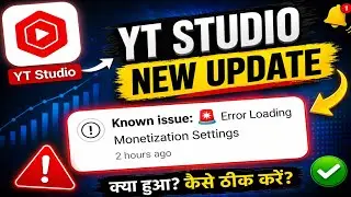 Error Loading Monetization Settings Yt Studio | Known issue: Error Loading Monetization Settings