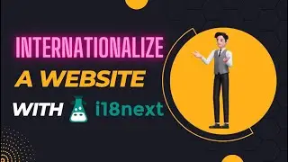 What is Internationalization | Introduction | Internationalization with i18next