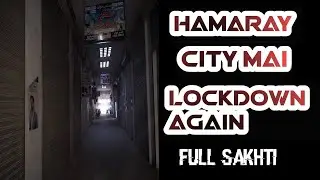 KotAddu Mai Lockdown phir se full sakhti