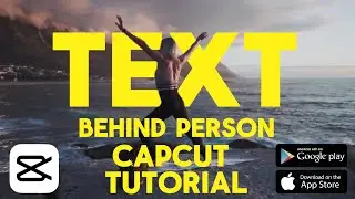 Text Behind Person Effect | Text Behind Object Effect | CapCut Tutorial (Android, iPhone)