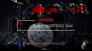 DRUMS - LOOP NORTEÑO SAX (112 BPM)