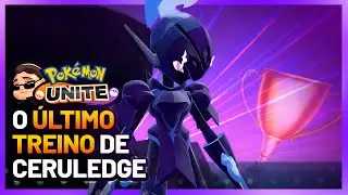 O ULTIMO TREINO DE CERULEDGE ANTES DO HAWAI! Pokemon Unite Ceruledge Gameplay