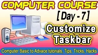 How to Customize Taskbar - Computer Tutorials for Beginners Course Day #7