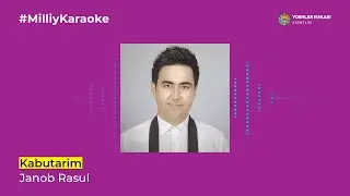 Janob Rasul - Kabutarim | Milliy Karaoke