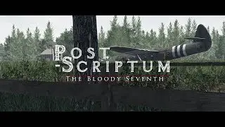Post Scriptum : The Bloody Seventh - Reveal Trailer 2016