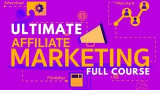Ultimate Affiliate Marketing Full Course| Affiliate marketing course sales video 1