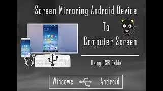 Screen Mirroring Android Device to Computer Screen (Windows) Using USB Cable | Computer Tips