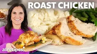 How to Make Juicy Roasted Chicken | Get Cookin' | Allrecipes.com