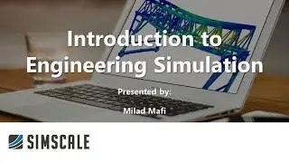 Introduction to Engineering Simulation: Thermal Simulation