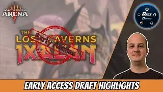 MTG Arena Early Access Event! | FOUR LCI Drafts WITH Gameplay! | Lost Caverns of Ixalan