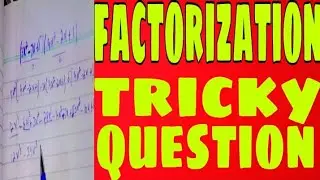difficult factorizations question || class 10th factorization