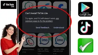 How To Fix Can't Install TikTok Lite Problem || Fix Can't Install TikTok Lite  In Google Play Store