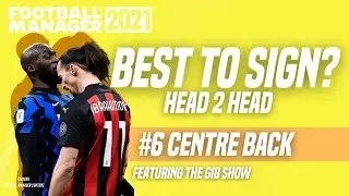 FM21 BEST PLAYERS TO SIGN #6 CENTRE BACK