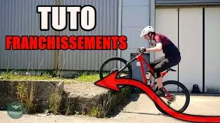 LES FRANCHISSEMENTS EN VTT (passer des marches, des troncs, bunny hop, etc..) - TUTO VTT