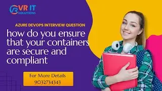 Container Security Best Practices | Ensuring Secure & Compliant Docker Containers | VR IT SOLUTIONS